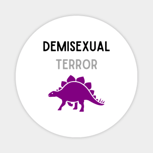 Demisexual Terror 1 Magnet